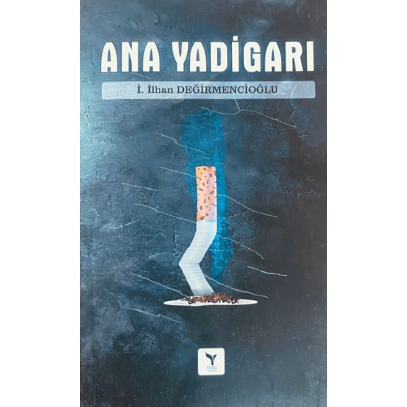 Ana Yadigarı Ana Yadigarı