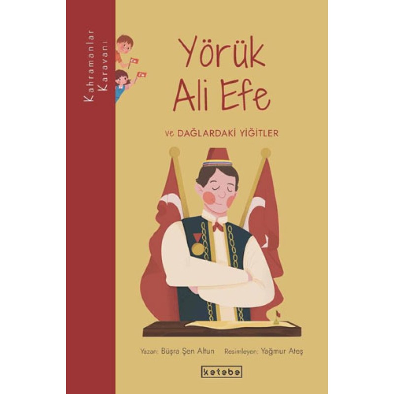 Kahramanlar Karavanı - Yörük Ali Efe ve Dağlardaki Yiğitler Kahramanlar Karavanı - Yörük Ali Efe ve Dağlardaki Yiğitler