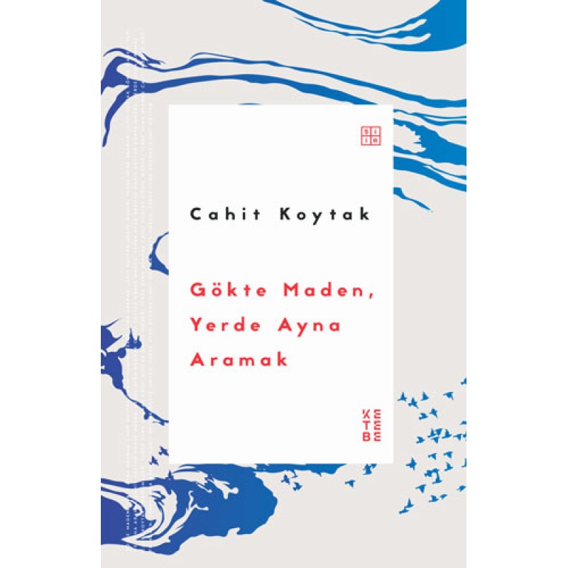 Gökte Maden Yerde Ayna Aramak