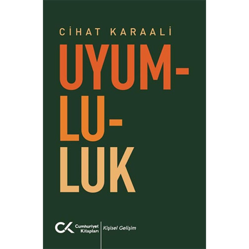 Uyumluluk Uyumluluk