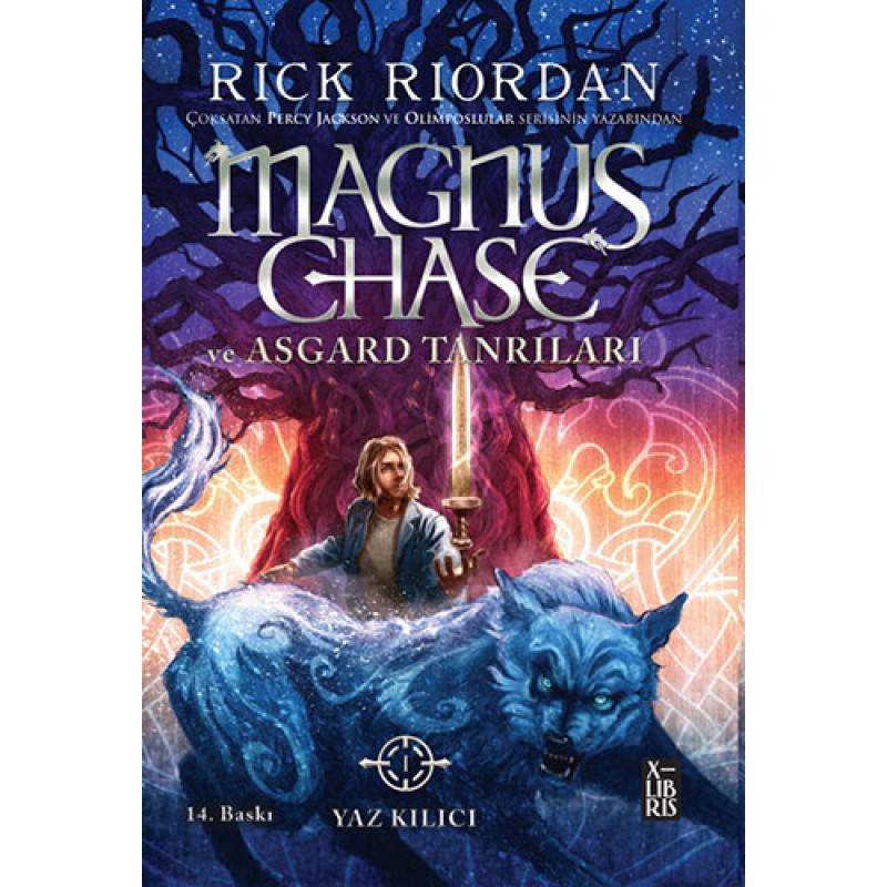 Magnus Chase ve Asgard Tanrıları 1 - Yaz Kılıcı Magnus Chase ve Asgard Tanrıları 1 - Yaz Kılıcı