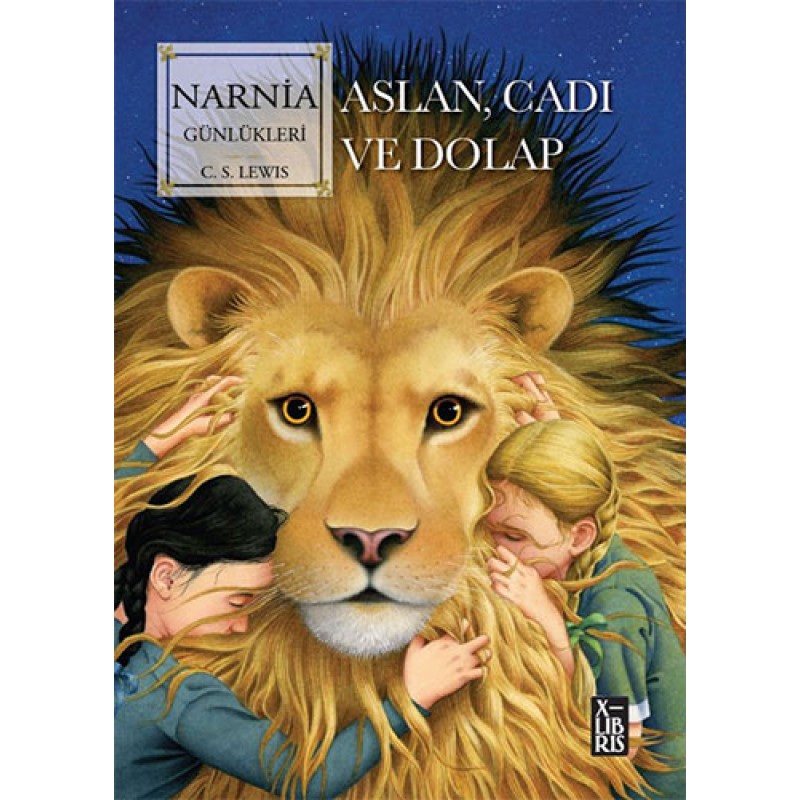 Narnia Günlükleri- Aslan, Cadı ve Dolap