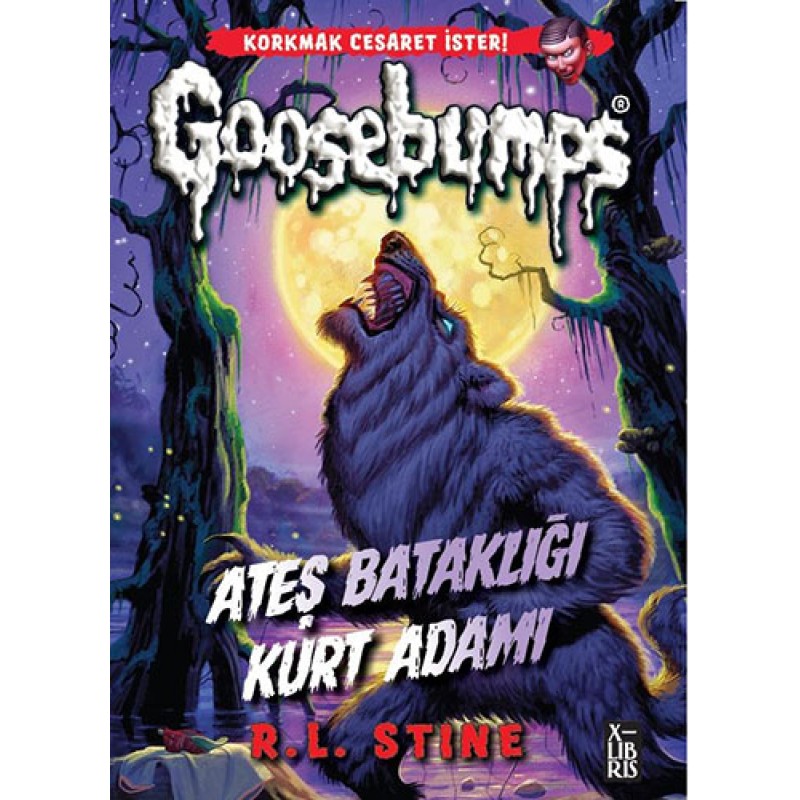 Goosebumps 3 - Ateş Bataklığı Kurt Adamı Goosebumps 3 - Ateş Bataklığı Kurt Adamı