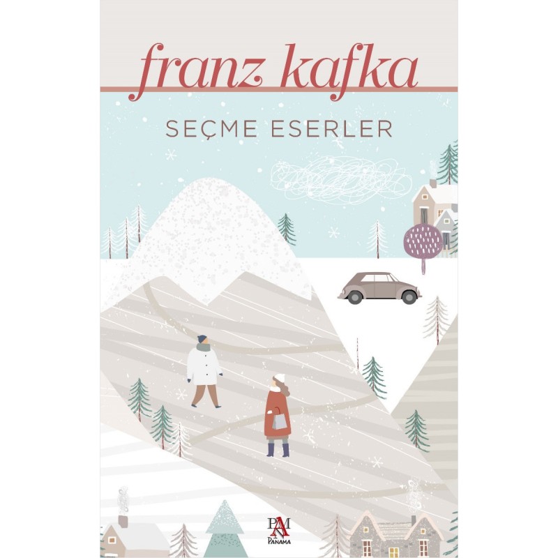 Franz Kafka - Seçme Eserler Franz Kafka - Seçme Eserler