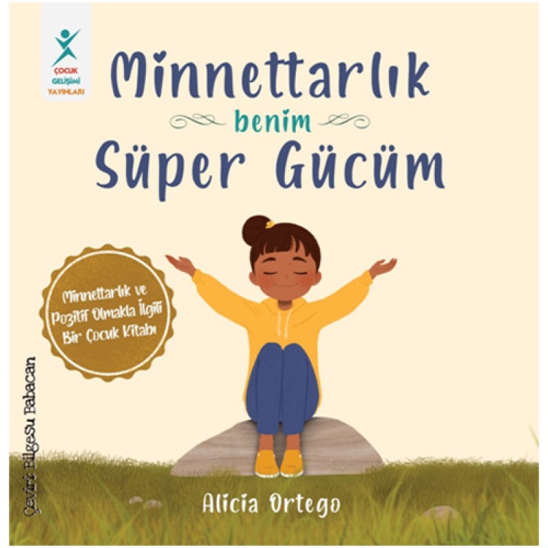 Minnettarlık Benim Süper Gücüm Minnettarlık Benim Süper Gücüm