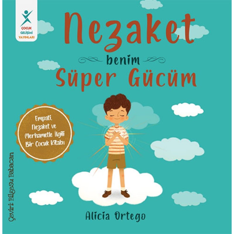 Nezaket Benim Süper Gücüm Nezaket Benim Süper Gücüm