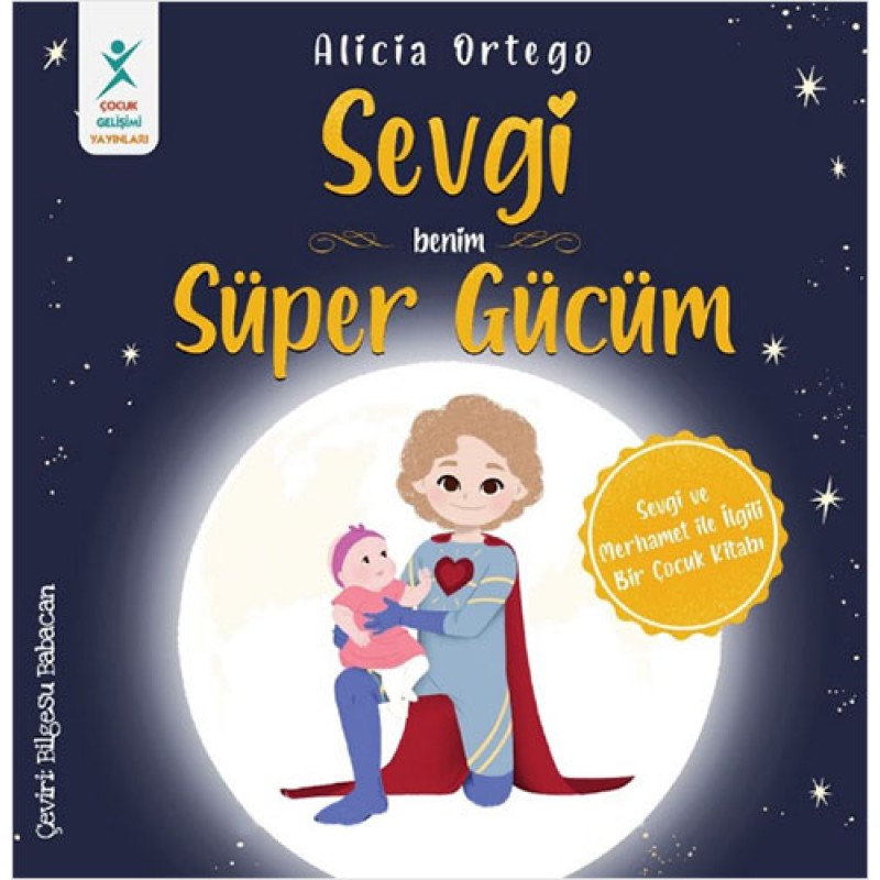 Benim Süper Gücüm-Sevgi