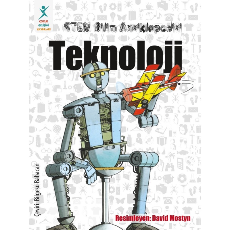 Stem Bilim Ansiklopedisi : Teknoloji Stem Bilim Ansiklopedisi : Teknoloji