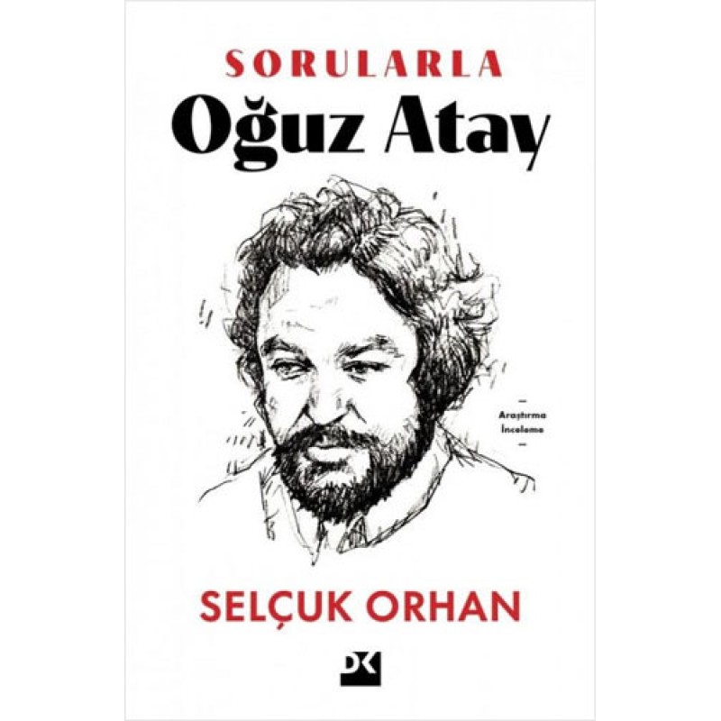 Sorularla Oğuz Atay Sorularla Oğuz Atay