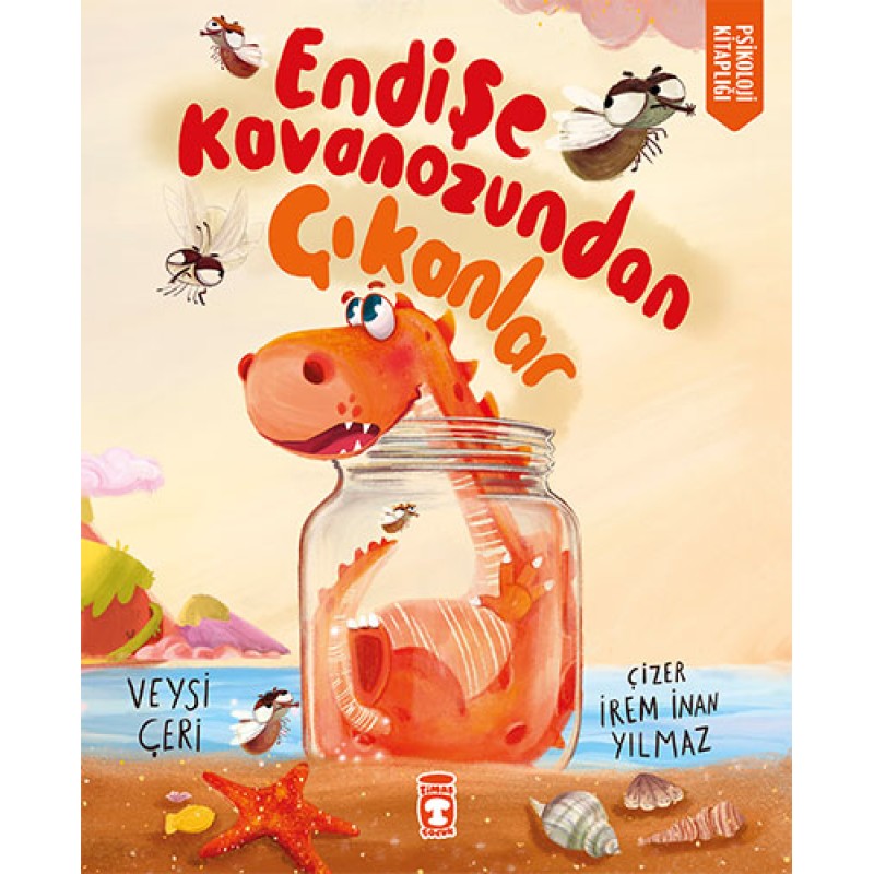 Endişe Kavanozundan Çıkanlar