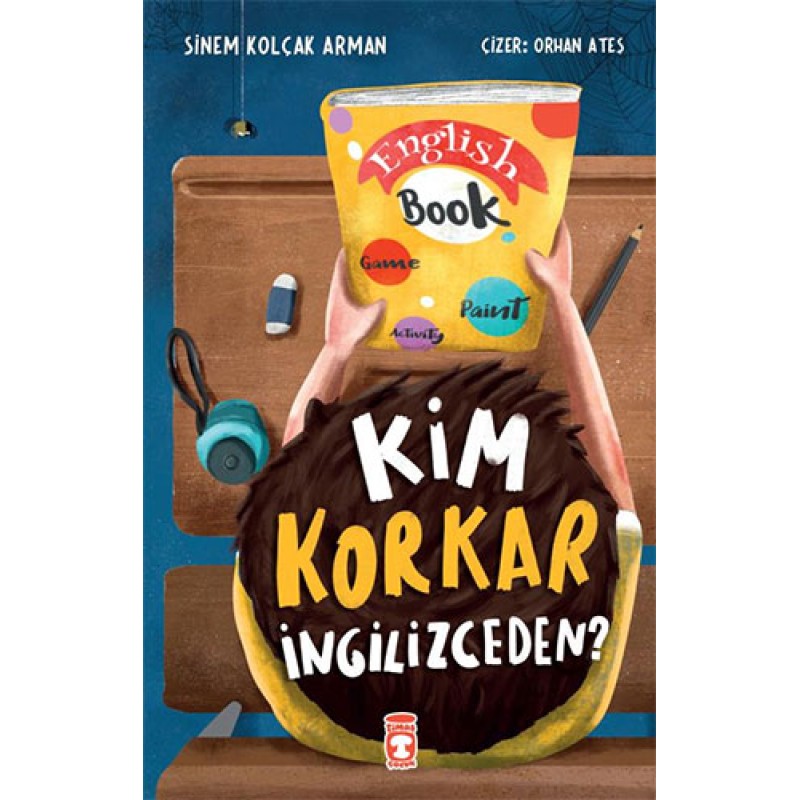 Kim Korkar İngilizceden ?