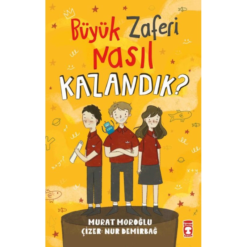 Büyük Zaferi Nasıl Kazandık ? Büyük Zaferi Nasıl Kazandık ?