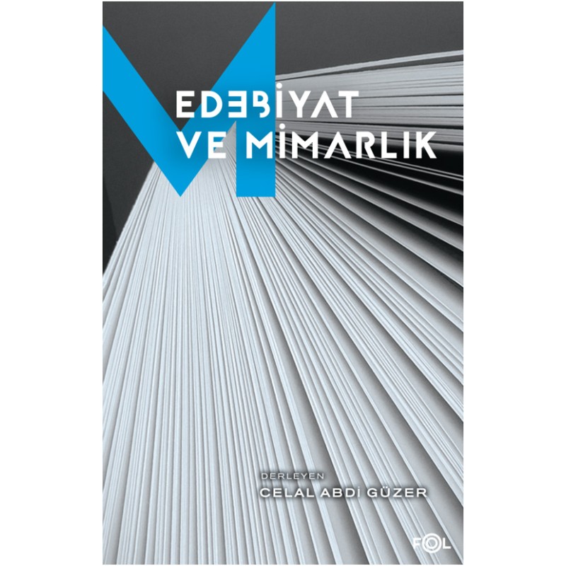 Edebiyat ve Mimarlık Edebiyat ve Mimarlık