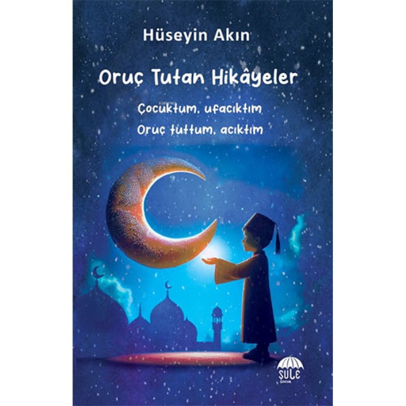 Oruç Tutan Hikâyeler