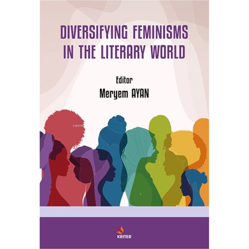 Diversifying Feminisms In The Literary World Diversifying Feminisms In The Literary World