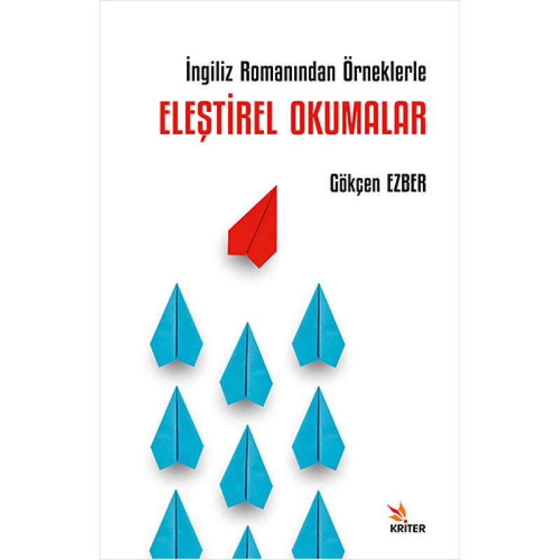 İngiliz Romanından Örneklerle Eleştirel Okumalar İngiliz Romanından Örneklerle Eleştirel Okumalar