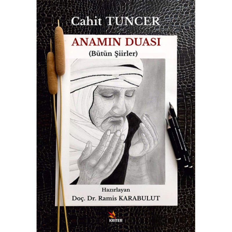 Anamın Duası (Bütün Şiirler) Anamın Duası (Bütün Şiirler)