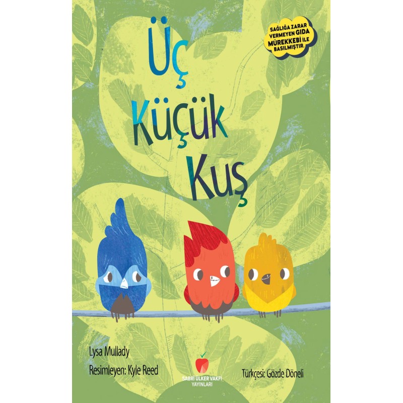 Üç Küçük Kuş Üç Küçük Kuş