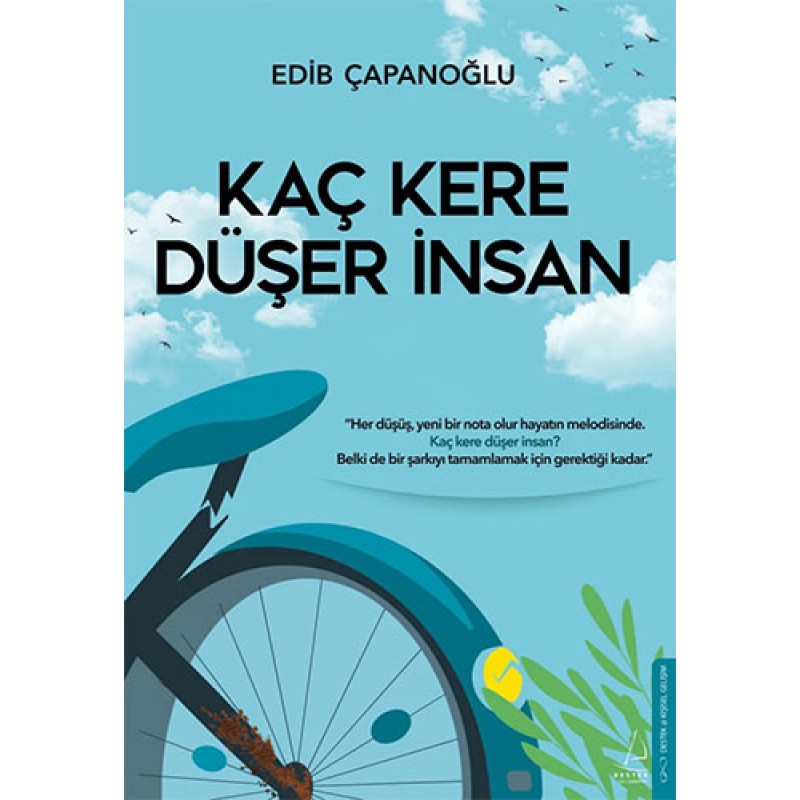 Kaç Kere Düşer İnsan Kaç Kere Düşer İnsan