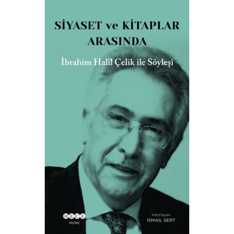 Siyaset ve Kitaplar Arasında Siyaset ve Kitaplar Arasında