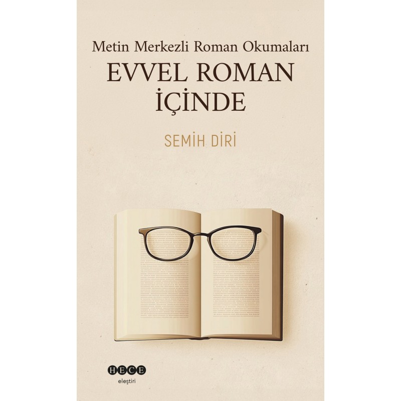Metin Merkezli Roman Okumaları - Evvel Roman içinde Metin Merkezli Roman Okumaları - Evvel Roman içinde
