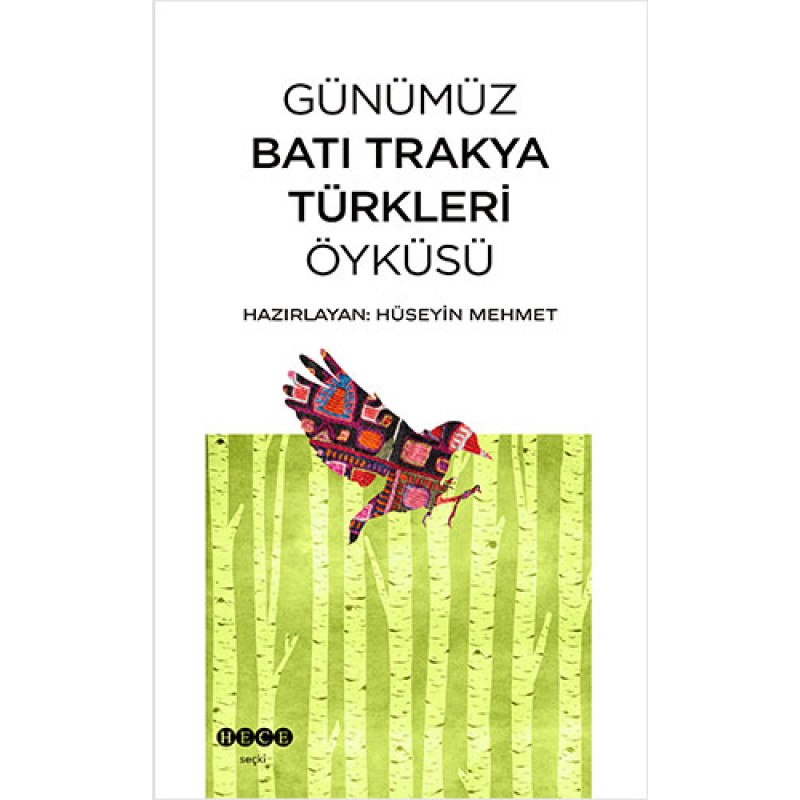 Günümüz Batı Trakya Türkleri Öyküsü Günümüz Batı Trakya Türkleri Öyküsü