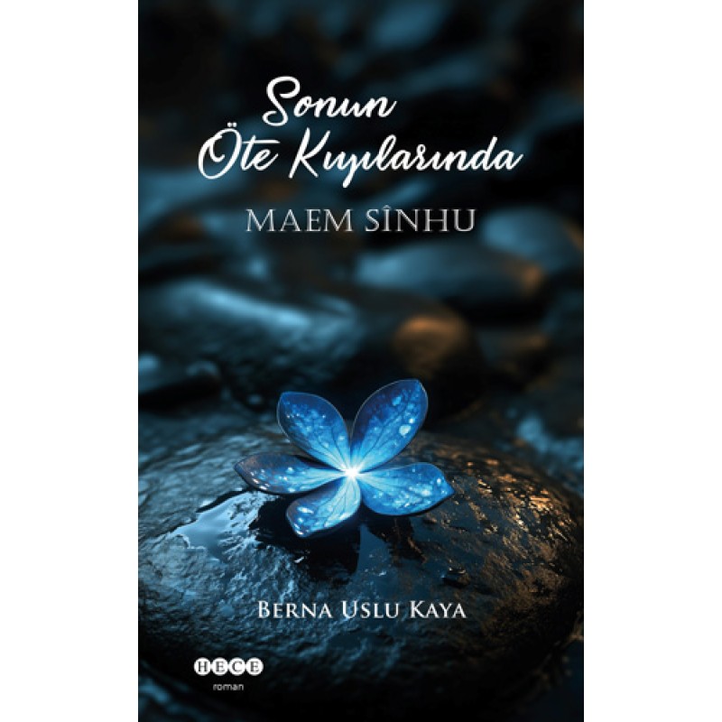 Sonun Öte Kıyılarında - Maem Sinhu Sonun Öte Kıyılarında - Maem Sinhu