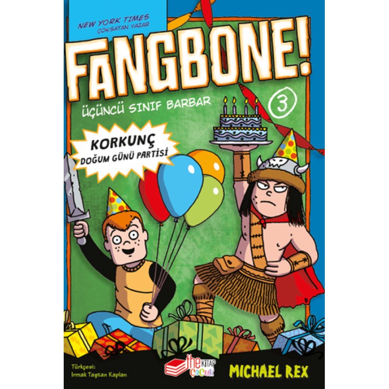 Fangbone! Korkunç Doğum Günü Partisi Fangbone! Korkunç Doğum Günü Partisi