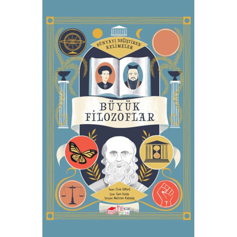 Dünyayı Değiştiren Kelimeler 1 - Büyük Filozoflar Dünyayı Değiştiren Kelimeler 1 - Büyük Filozoflar