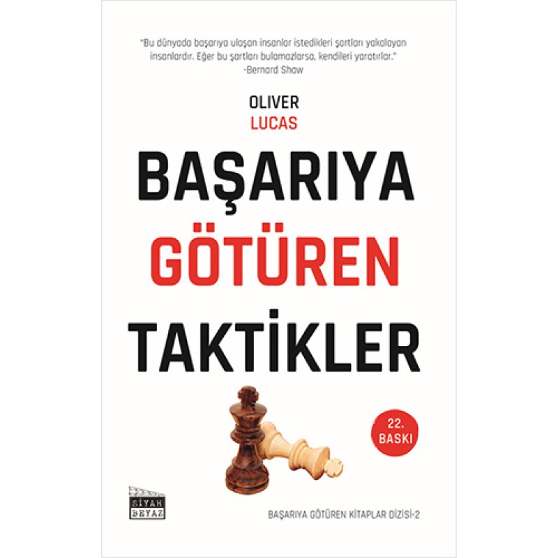Başarıya Götüren Taktikler Başarıya Götüren Taktikler