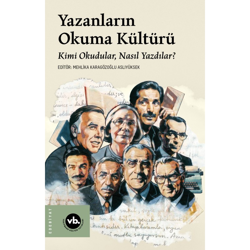 Yazanların Okuma Kültürü Yazanların Okuma Kültürü