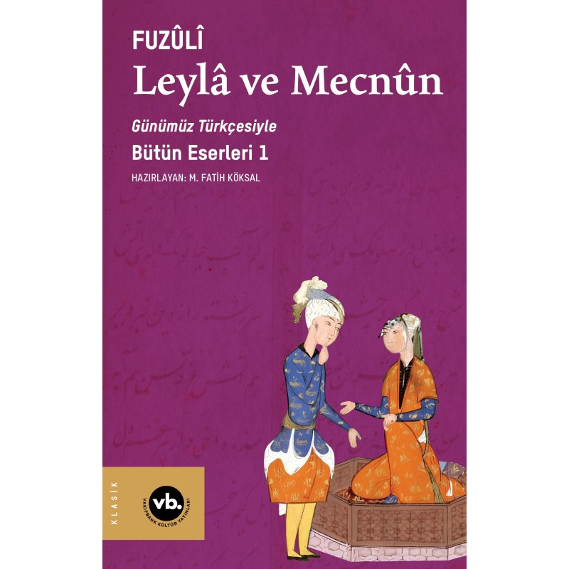 Leylâ ve Mecnun