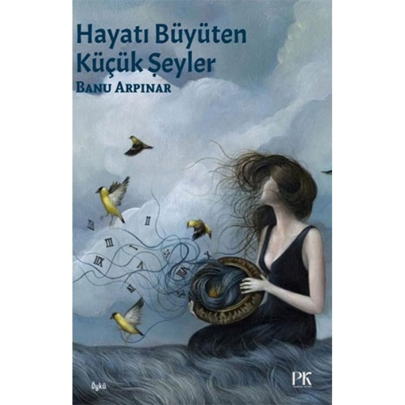 Hayatı Büyüten Küçük Şeyler