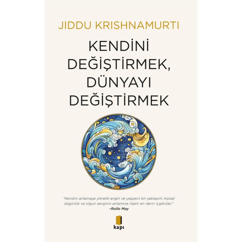 Kendini Değiştirmek Dünyayı Değiştirmek Kendini Değiştirmek Dünyayı Değiştirmek