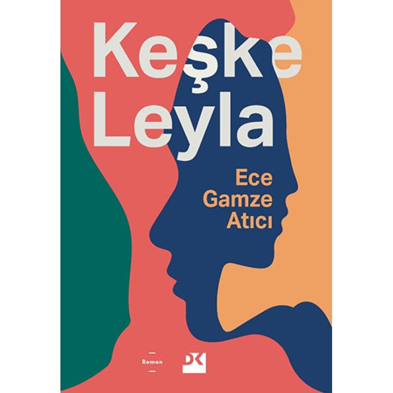Keşke Leyla Keşke Leyla