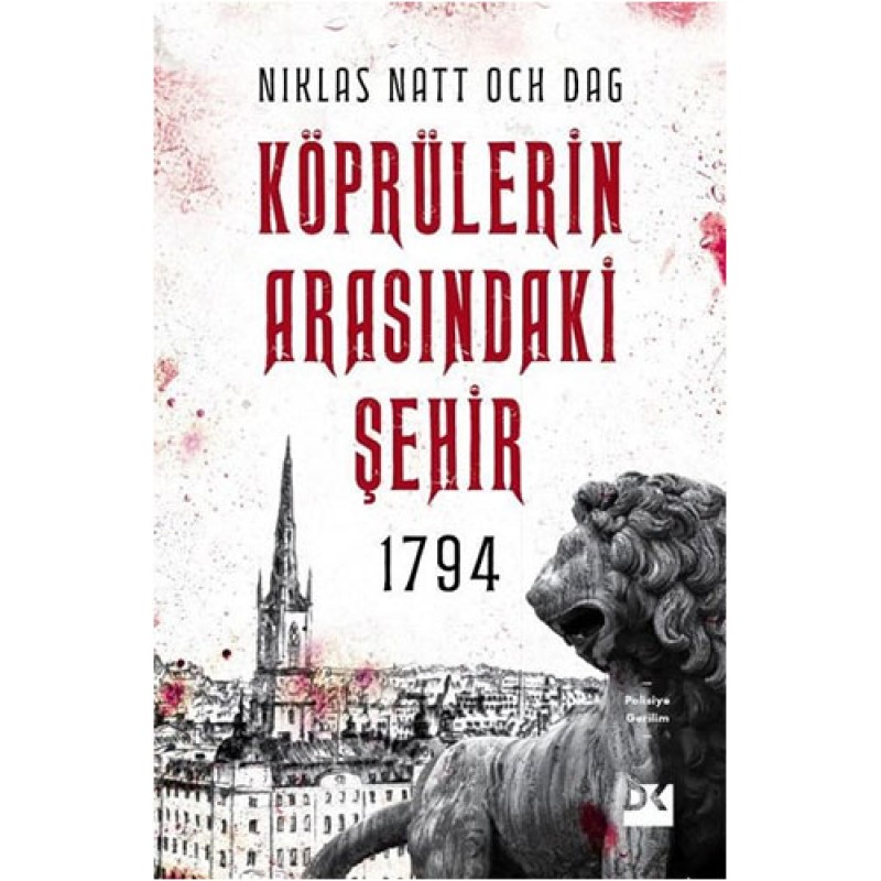 1794 Köprülerin Arasındaki Şehir 1794 Köprülerin Arasındaki Şehir