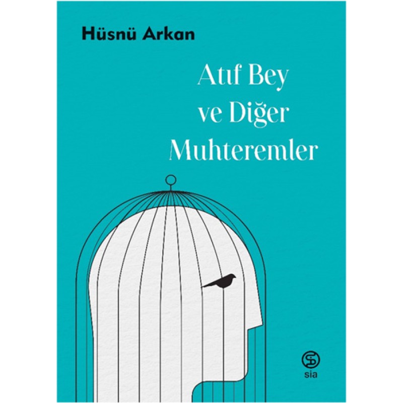 Atıf Bey ve Diğer Muhteremler Atıf Bey ve Diğer Muhteremler