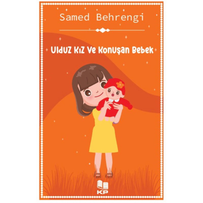 Ulduz Kız ve Konuşan Bebek