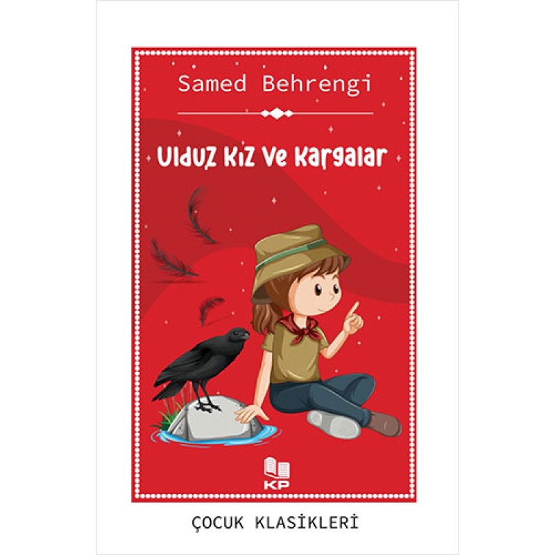 Ulduz Kız ve Kargalar Ulduz Kız ve Kargalar
