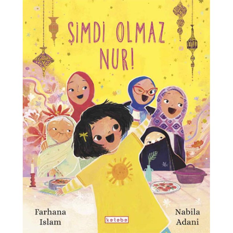 Şimdi Olmaz Nur!