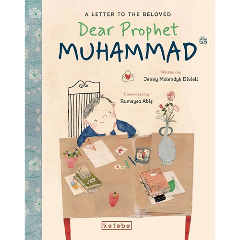 Dear Prophet Muhammad (Ciltli) Dear Prophet Muhammad (Ciltli)
