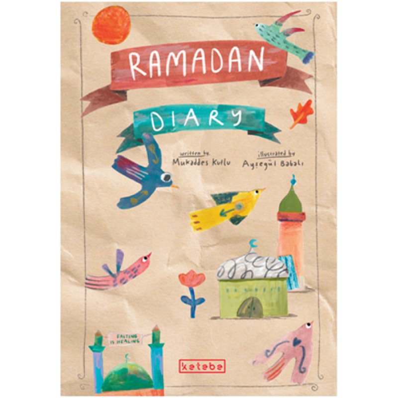 Ramadan Diary Ramadan Diary