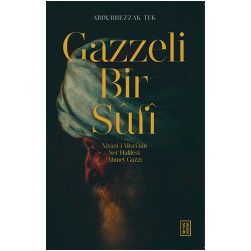 Gazzeli Bir Sûfî Gazzeli Bir Sûfî