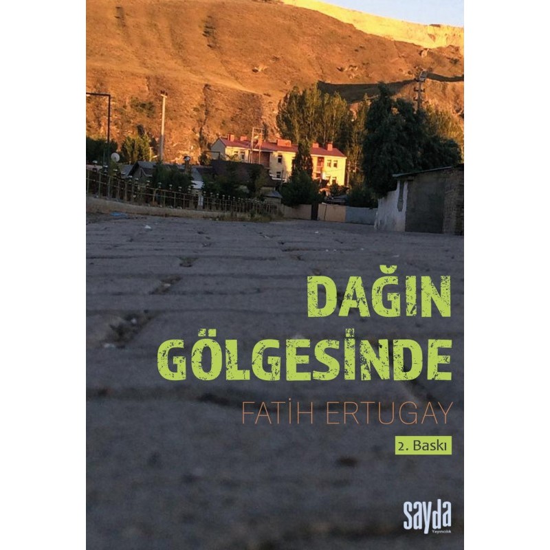 Dağın Gölgesinde Dağın Gölgesinde