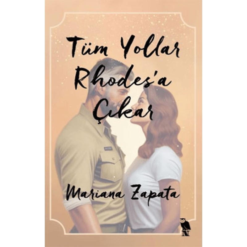 Tüm Yollar Rhodes'a Çıkar Tüm Yollar Rhodes'a Çıkar