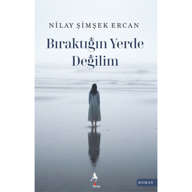Bıraktığın Yerde Değilim Bıraktığın Yerde Değilim