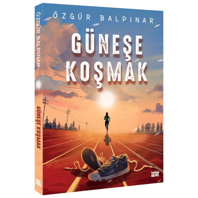 Güneşe Koşmak Güneşe Koşmak