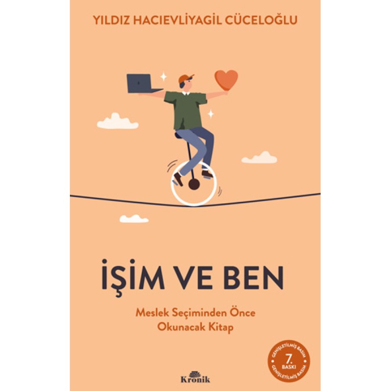 İşim ve Ben - Meslek Seçiminden Önce Okunacak Kitap İşim ve Ben - Meslek Seçiminden Önce Okunacak Kitap