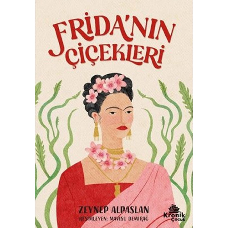 Frida'nın Çiçekleri Frida'nın Çiçekleri