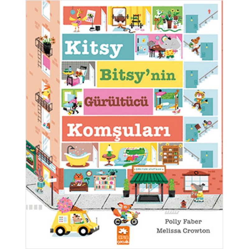 Kitsy Bitsy’nin Gürültücü Komşuları Kitsy Bitsy’nin Gürültücü Komşuları